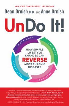 Hardcover Undo It!: How Simple Lifestyle Changes Can Reverse Most Chronic Diseases Book