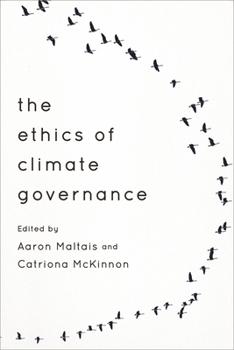Hardcover The Ethics of Climate Governance Book