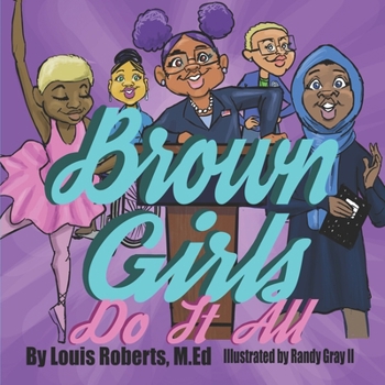 Paperback Brown Girls Do It All Book