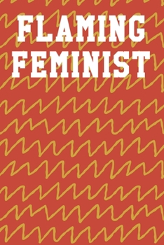 Flaming Feminist: Graph Paper Notebook 6”x9” 120 Pages
