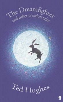 Paperback The Dreamfighter: And Other Creation Tales Book