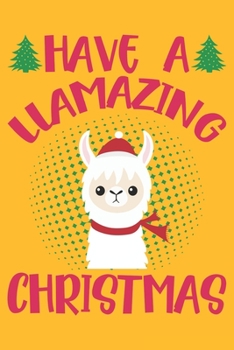 Have a llamazing christmas: Travel planner journal gifts for a Christmas gifts lover, Travel gifts for mom, Travel Journal, Travel Notebook, Travel ... Gifts for Travel, Travel journal for women