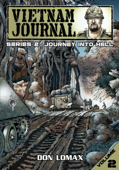 Paperback Vietnam Journal - Series 2: Volume 2 - Journey into Hell Book