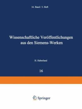 Paperback Wissenschaftliche Veröffentlichungen Aus Den Siemens-Werken: Sechzehnter Band [German] Book