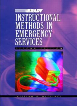 Hardcover Instructional Methods in Emergency Services Book