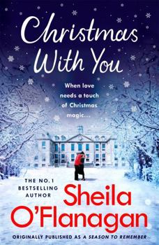 Paperback Christmas with You: Curl Up for a Feel-Good Christmas Treat with No. 1 Bestseller Sheila O'Flanagan Book
