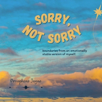 Paperback Sorry, Not Sorry Book