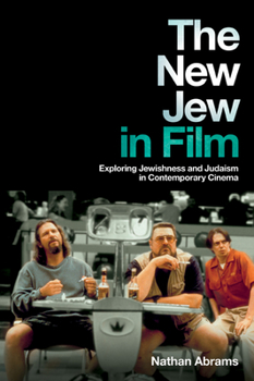 Paperback The New Jew in Film: Exploring Jewishness and Judaism in Contemporary Cinema Book