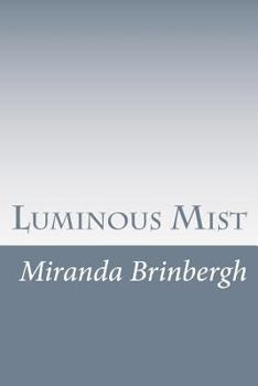 Paperback Luminous Mist Book