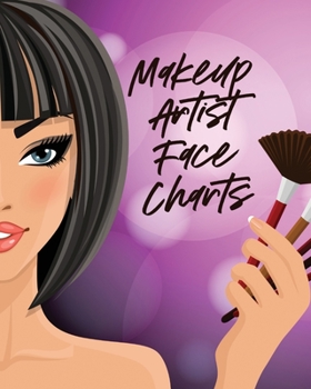 Makeup Artist Face Charts: Practice Shape Designs - Beauty Grooming Style - For Women