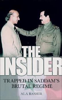 Paperback The Insider: Trapped in Saddam's Brutal Regime Book