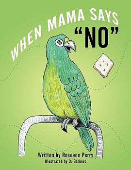 Paperback When Mama Says "No" Book