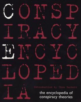 Paperback Conspiracy Encyclopedia: The Encyclopedia of Conspiracy Theories Book