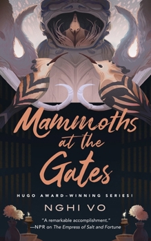 Mammoths at the Gate - Book #4 of the Singing Hills Cycle
