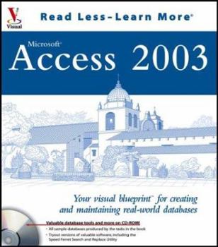 Paperback Access 2003: Your Visual Blueprint for Creating and Maintaining Real-World Databases [With CDROM] Book