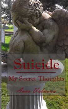 Paperback Suicide, My Secret Thoughts Book