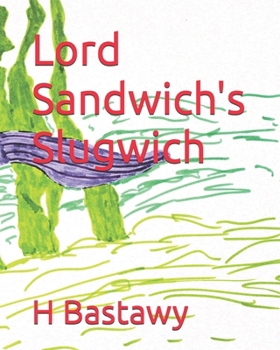 Paperback Lord Sandwich's Slugwich Book