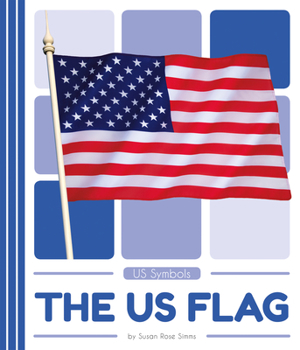 The Us Flag - Book  of the US Symbols