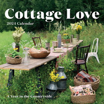 Calendar Cottage Love Wall Calendar 2024: A Year in the Countryside Book
