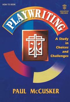 Paperback Playwriting-Study Choices&chal: Book