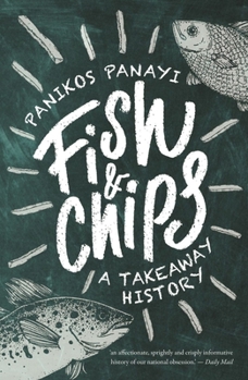 Paperback Fish and Chips: A Takeaway History Book