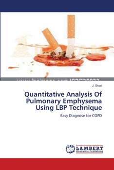 Paperback Quantitative Analysis Of Pulmonary Emphysema Using LBP Technique Book