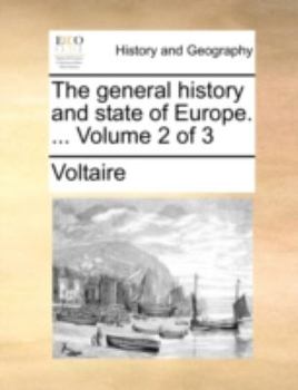 Paperback The General History and State of Europe. ... Volume 2 of 3 Book