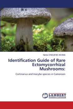Paperback Identification Guide of Rare Ectomycorrhizal Mushrooms Book