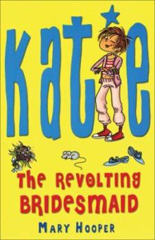 Paperback Katie: The Revolting Bridesmaid Book