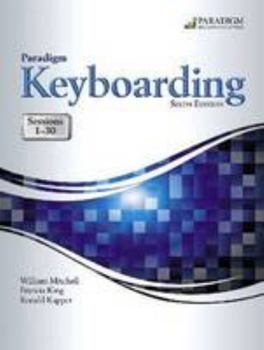 Hardcover Paradigm Keyboarding: Sessions 1-30: Text and Snap Online Lab by William Mitchell (2013-07-30) Book