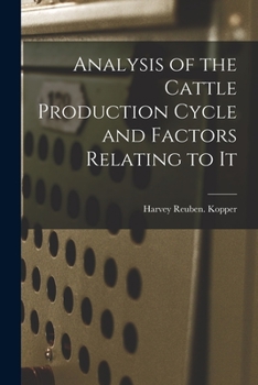 Paperback Analysis of the Cattle Production Cycle and Factors Relating to It Book