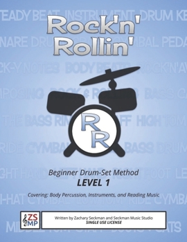 Paperback Rock'N'Rollin Drumset Method Book 1: Covering Body Percussion, The Instruments, and Reading Music Book