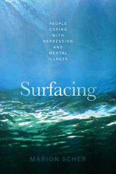 Paperback Surfacing: People Coping with Depression and Mental Illness Book
