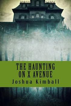 Paperback The Haunting on X Avenue Book