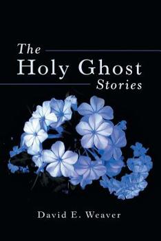 Paperback The Holy Ghost Stories Book