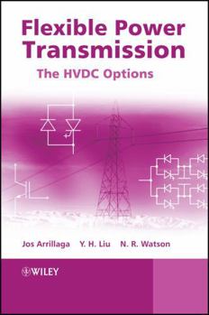 Hardcover Flexible Power Transmission: The HVDC Options Book