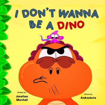 Paperback I don't wanna be a dino Book