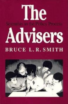 Paperback The Advisers: Scientists in the Policy Process Book