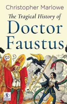 Paperback The Tragical History of Doctor Faustus Book
