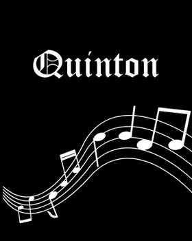 Quinton: Sheet Music Note Manuscript Notebook Paper | Personalized Custom First Name Cover | Musician Composer Instrument Composition Book | 12 Staves ... | Create, Compose & Write Creative Songs