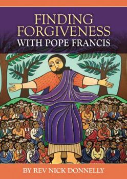 Paperback Finding Forgiveness with Pope Francis Book