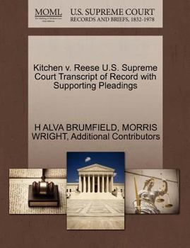 Paperback Kitchen V. Reese U.S. Supreme Court Transcript of Record with Supporting Pleadings Book