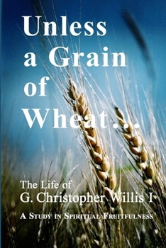 Paperback Unless a Grain of Wheat Book