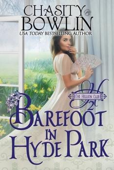 Barefoot in Hyde Park - Book #2 of the Hellion Club