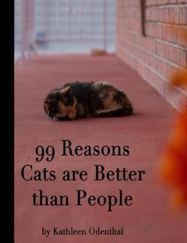 Paperback 99 Reasons Cats are Better than People Book