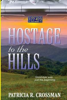 Paperback Hostage to the Hills Book