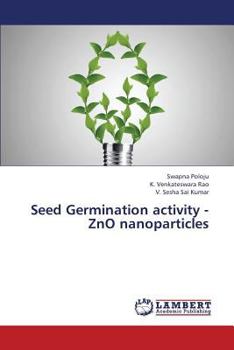 Paperback Seed Germination Activity - Zno Nanoparticles Book