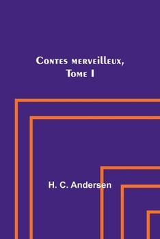 Paperback Contes merveilleux, Tome I [French] Book