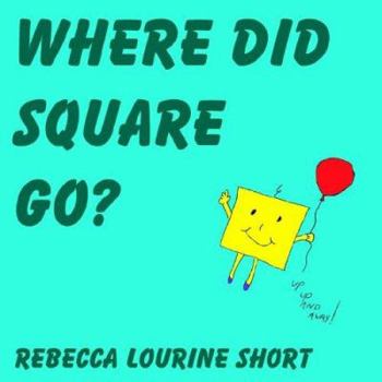 Paperback Where Did Square Go? Book