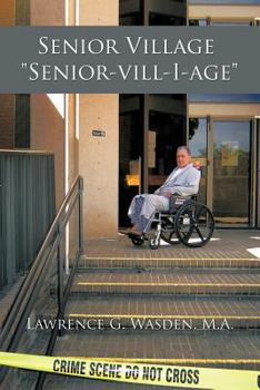 Paperback Senior Village "Senior-VILL-I-Age" Book